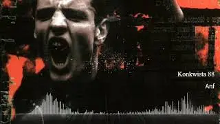 Konkwista 88 - Anf