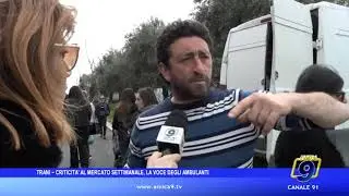 Trani - Criticità al mercato settimanale, la voce degli ambulanti
