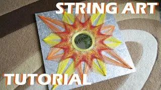 SUN MIRROR HOME DECOR + STRING ART | TUTORIAL | timelapse