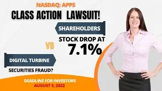 Digital Turbine Stock (#APPS) APPS Stock 📉 SHAREHOLDERS In Digital Turbine Securities Class Action