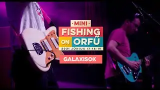 Galaxisok - MiniFishing on Orfű 2021 (Teljes koncert)