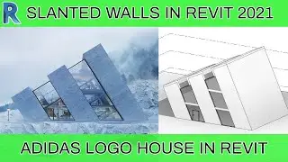 Revit 2021: Slanted Walls | Adidas Logo House In Revit Tutorial
