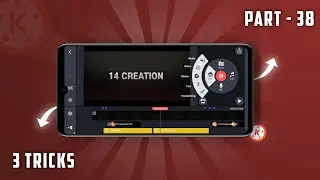 🔥3 editing Tricks on YouTube's in kinemaster / Part 38 / editing tricks / Boring Part Interesting