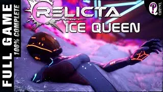 Relicta Ice Queen || Full Playthrough. No commentary