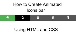 how to create animated icons bar | using html and css | practical program
