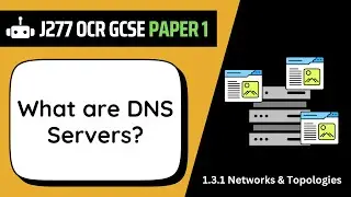 DNS Servers | 3.1 | OCR GCSE Computer Science | J277