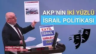 AKP'nin İki Yüzlü İsrail Politikası