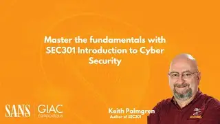 Master the fundamentals with SEC301 Introduction to Cyber Security