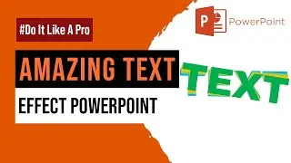 Amazing Text Effect PowerPoint | How Can I Use Text Effect In PowerPoint