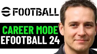 How To Play Career Mode in eFootball 24 (EASY)