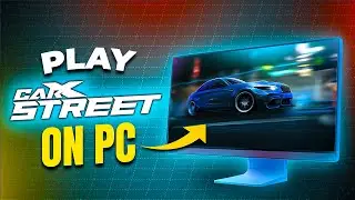 How to Play CarX Street on PC – 100% Emulator-Free! Drift Like a Pro!
