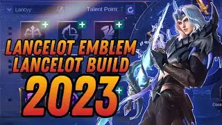 LANCELOT EMBLEM AND BUILD SET 2023 | Lancelot Best Build 2023 - Shoryukin Gaming