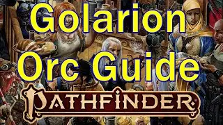Pathfinder 2E: The Orcs of Golarion
