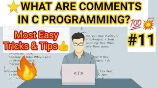 Comments In C Programming Language | What Are Comments In C Language? | C Programming