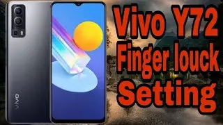 Vivo Y72 finger 🤞 louck setting