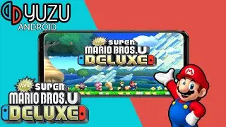 New Super Mario Bros. U Deluxe Yuzu Android NCE v250 Gameplay test Snapdragon 778G Settings