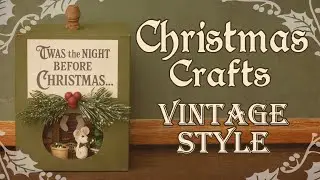 Vintage Style Christmas Crafts and Gift Ideas