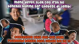 MANG DAYAT AJAK CEU IROH KE BENGKEL KUPING TERBAIK YANG ADA DI JAMBI. RECOMEND BANGET COBAIN INI !!