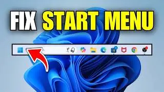 Fix Windows 11 Start Menu Not Working Start Button Not Working