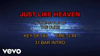 The Cure - Just Like Heaven (Karaoke)