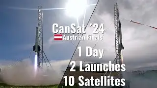 Two Launches in One Day! - CanSat 2024 Austrian Finals