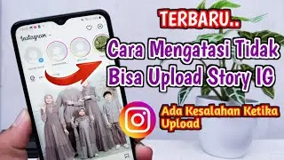 NEW!! How to Fix the Problem of Not Being Able to Upload Instagram Stories
