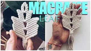DIY: Macrame Leaf Tutorial 🍁