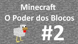 Minecraft - O Poder dos Blocos #2: Momentos Estúpidos