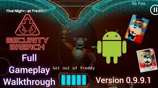 FNAF Security Breach Android Version 0.9.9.1 - Full Mobile Game Gameplay Walkthrough + Download Link