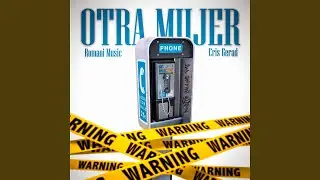 Otra Mujer (feat. Cris Gerad)