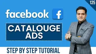 Facebook Product Catalog Ads Tutorial | Catalogue Ads in Facebook | 