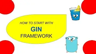 How To Start With Gin Framework | 