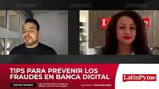 Tips para prevenir los fraudes en banca digital