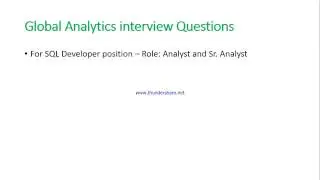Global Analytics - Interview questions on SQL, Role:Analyst/ Sr. Analyst