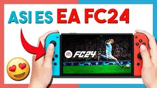 😱ASI ES FC24 en NINTENDO SWITCH😱 ¿MERECE LA PENA? con GAMEPLAY