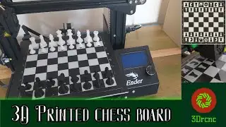 3D Printed Dual Color Chess Game Using an Ender 3