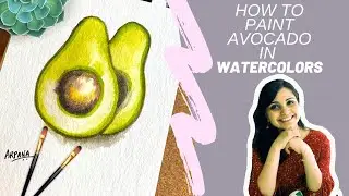 How to Paint an Avocado in Watercolor with Artist Arpana| Kalaayug