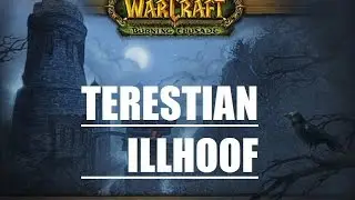 How To: Terestian Illhoof