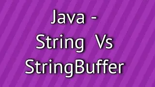 Java String Vs StringBuffer