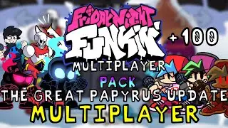FNF Multiplayer PACK The Great Papyrus Update - 100+ Songs and Characters!