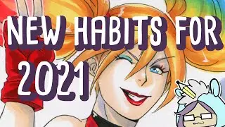 Habits im taking to 2021