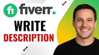 How to Write a Fiverr Gig Description – Step-by-Step Guide
