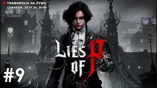 Początek końca | Lies of P | #9