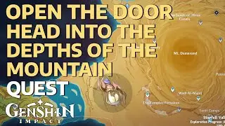Head into the depths of the mountain | The Dirge of Bilqis | Genshin Impact
