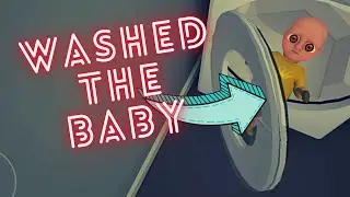 I closed the child in the washing machine and turned it on. Game baby in yellow.