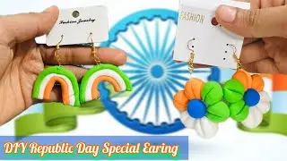 DIY Republic Day Special Earing 😱🇮🇳|Handmade Clay Earing for Republic Day 🇮🇳|Happy Republic Day 🇮🇳