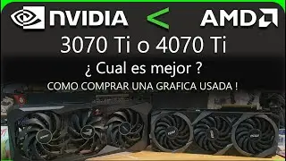 Mejor grafica por menos de 1.600.000$ o 460 USD l 3070 Ti o 4070 Ti l Como comprar una grafica usada