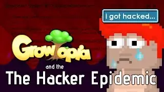 Growtopia - The Hacker Epidemic