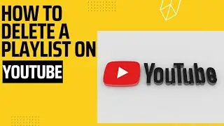 How to delete a playlist on YouTube channel?