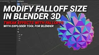 Modify Falloff sizes in Blender with Exploder Tool | #blender #b3d #blenderheads #blendertutorial